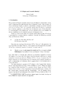 VP Ellipsis and Semantic Ldentity1