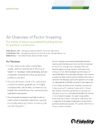 Overview of Factor Investing the Merits of Factors As Potential Building Blocks for Portfolio Construction
