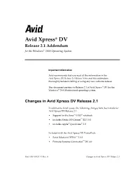 Avid Xpress® DV for the Windows® 2000 Professional Operating System