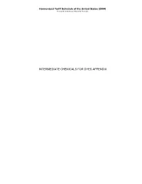 Intermediate Chemicals for Dyes Appendix to the Tariff