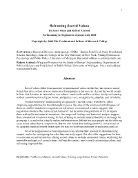Reframing Sacred Values by Scott Atran and Robert Axelrod Forthcoming in Negotiation Journal, July 2008