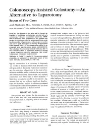 Colonoscopy-Assisted Colostomy--An Mternative to Laparotomy Report of Two Cases