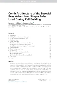 Comb Architecture of the Eusocial Bees Arises from Simple Rules Used During Cell Building