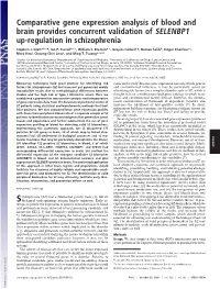 Comparative Gene Expression Analysis of Blood and Brain Provides Concurrent Validation of SELENBP1 Up-Regulation in Schizophrenia