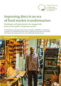 Improving Diets in an Era of Food Market Transformation: Challenges and Opportunities for Engagement Between the Public and Private Sectors