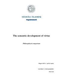 The Semantic Development of Virtue