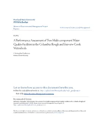 A Performance Assessment of Two Multi-Component Water Quality Facilities in the Columbia Slough and Fairview Creek Watersheds
