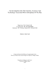 An Investigation Into the Function, Accuracy and Technology Associated with Arthroplasty of the Hip’