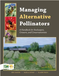 Managing Alternative Pollinators a Handbook for Beekeepers, Growers, and Conservationists