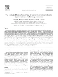 The Ecological Basis of Sensitivity of Brown Treecreepers to Habitat Fragmentation: a Preliminary Assessment