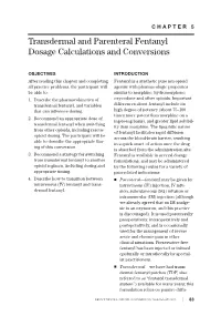 Transdermal and Parenteral Fentanyl Dosage Calculations and Conversions