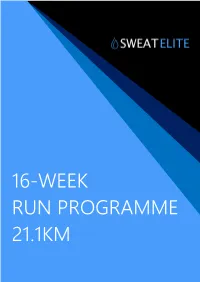 16-Week Run Programme 21.1Km
