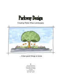 Creating Water-Wise Landscapes a Few Good Things to Know