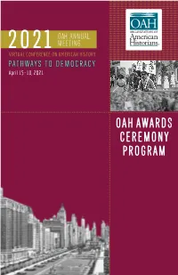 View the 2021 OAH Awards Program