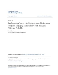 An Environmental Education Program Engaging Stakeholders with Biscayne National Park, FL Krystle Anne Young University of Miami, Krystleyoung10.Ky@Gmail.Com