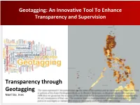 Geotagging: an Innovative Tool to Enhance Transparency and Supervision
