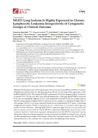 NEAT1 Long Isoform Is Highly Expressed in Chronic Lymphocytic Leukemia Irrespectively of Cytogenetic Groups Or Clinical Outcome