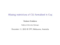 Aliasing Restrictions of C11 Formalized in Coq