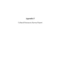 Appendix F Cultural Resources Survey Report