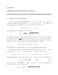 Chapter Iv Operators on Inner Product Spaces §1