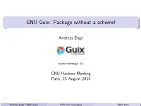 GNU Guix: Package Without a Scheme!