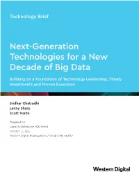 NEXT-GENERATION TECHNOLOGIES for a NEW DECADE of BIG DATA Technology Brief