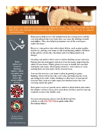 Rain Gutters Are Attached to Your Home and Run Along the Roof Line