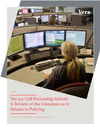 The 911 Call Processing System: a Review of the Literature As It Relates to Policing