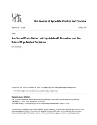 Precedent and the Role of Unpublished Decisions