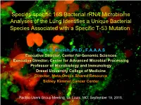 6S Bacterial Rrna Microbiome Analyses of the Lung Identifies a Unique Bacterial Species Associated with a Specific T-53 Mutation
