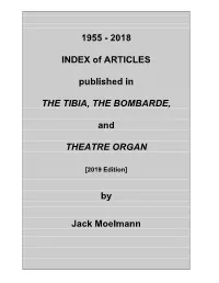 2018 INDEX of ARTICLES Published in the TIBIA, the BOMBARDE
