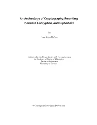 An Archeology of Cryptography: Rewriting Plaintext, Encryption, and Ciphertext