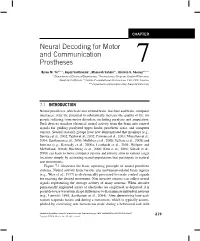 Neural Decoding for Motor and Communication Prostheses 7