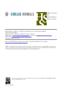 Neurohistory Is Bunk?: the Not-So-Deep History of the Postclassical Mind Author(S): Max Stadler Source: Isis, Vol