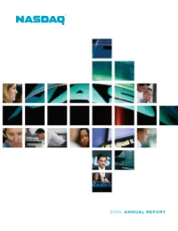 2005 ANNUAL REPORT NASDAQ’S Business in Brief