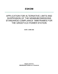Application for Alternative Limits and Suspension of the Minimum Emissions Standards Compliance Timeframes for the Grootvlei Power Station