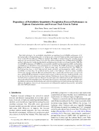 Dependence of Probabilistic Quantitative Precipitation Forecast Performance on Typhoon Characteristics and Forecast Track Error in Taiwan