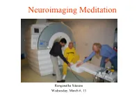 Neuroimaging Meditation