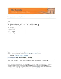 Optimal Play of the Dice Game Pig Todd W