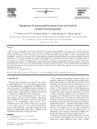 Separation of Pyranoanthocyanins from Red Wine by Column Chromatography