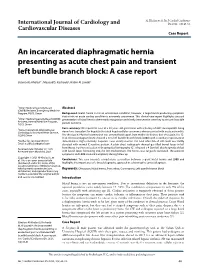 An Incarcerated Diaphragmatic Hernia Presenting As Acute Chest Pain and Transient Left Bundle Branch Block: a Case Report