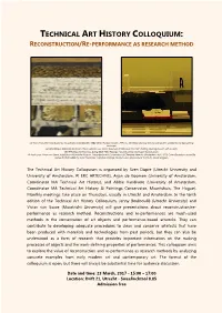 Technical Art History Colloquium: Reconstruction/Re-Performance As Research Method