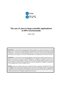 The Use of Java in Large Scientific Applications in HPC Environments