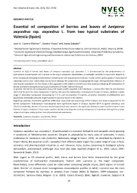 Essential Oil Composition of Berries and Leaves of Juniperus Oxycedrus Ssp. Oxycedrus L. from Two Typical Substrates of Valencia (Spain)