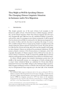 The Changing Chinese Linguistic Situation in Suriname Under New Migration