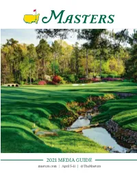 2021 MEDIA GUIDE Masters.Com | April 5-11 | @Themasters Fred S
