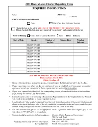 2021 Recreational/Charter Reporting Form REQUIRED INFORMATION