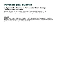 Psychological Bulletin a Systematic Review of Personality Trait Change Through Intervention Brent W