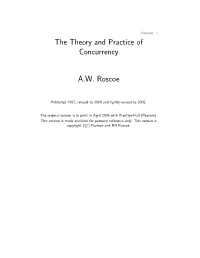 The Theory and Practice of Concurrency A.W. Roscoe