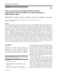 Ck1δ Over-Expressing Mice Display ADHD-Like Behaviors, Frontostriatal Neuronal Abnormalities and Altered Expressions of ADHD-Candidate Genes